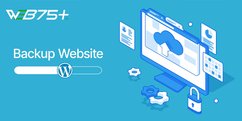 Cách backup website wordpress có đầy đủ dữ liệu