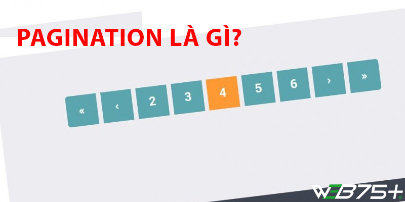 Pagination là gì?