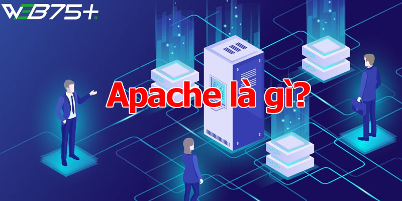 Apache là gì?