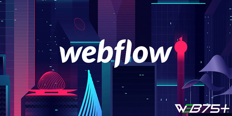 Webflow là gì?