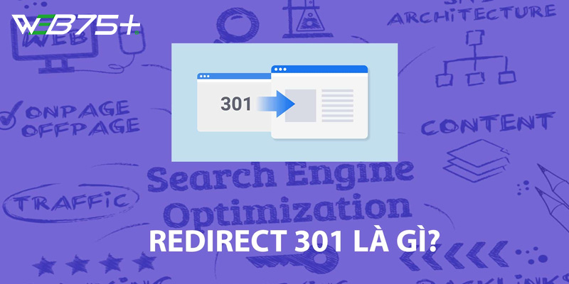 Redirect 301 Là Gì?